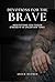 Devotions for the Brave: Me...