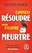 Comment résoudre votre propre meurtre