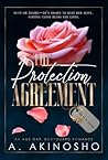 The Protection Agreement by A Akinosho The Protection Agreement by A Akinosho
