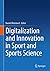 Digitalization and Innovation in Sport and Sports Science