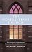 The Gospel-First Church: How Ordinary Congregations Experience Extraordinary Renewal