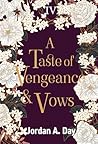 A Taste of Vengeance & Vows (Power & Promise #4)