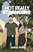 Not Really Strangers