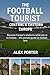The Football Tourist - Cent...