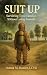 SUIT UP: Surviving Toxic Fa...