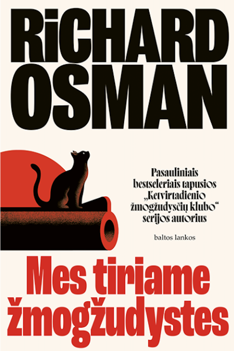 Mes tiriame žmogžudystes
