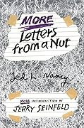 More Letters from a Nut