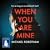 When You Are Mine (Philomena McCarthy, #1)