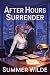 After Hours Surrender by Summer Wilde