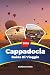 GUIDA DI VIAGGIO CAPPADOCIA 2026 by Marsha Evans