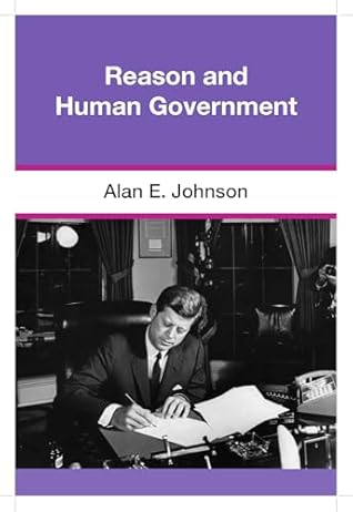 Reason and Human Government