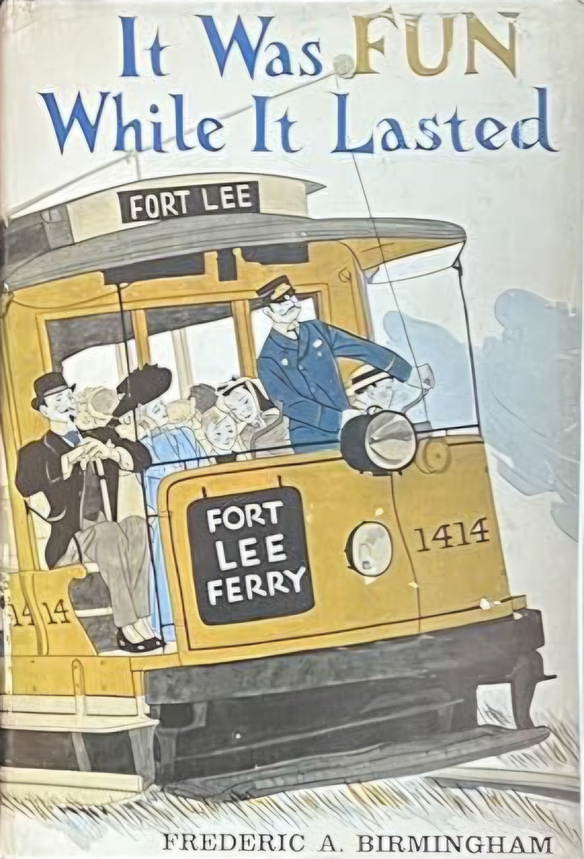 It Was Fun While It Lasted (Unknown Binding)