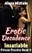 Erotic Decadence: Insatiabl...