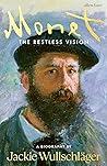 Monet: The Restle...