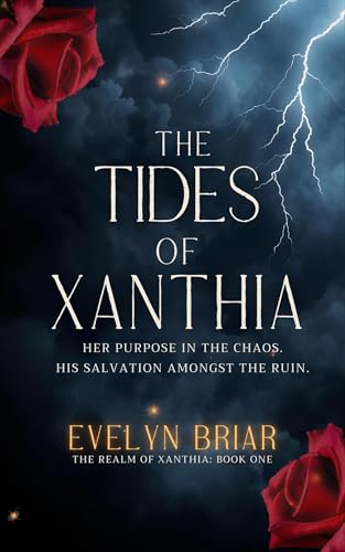The Tides Of Xanthia (The Realm of Xanthia #1)