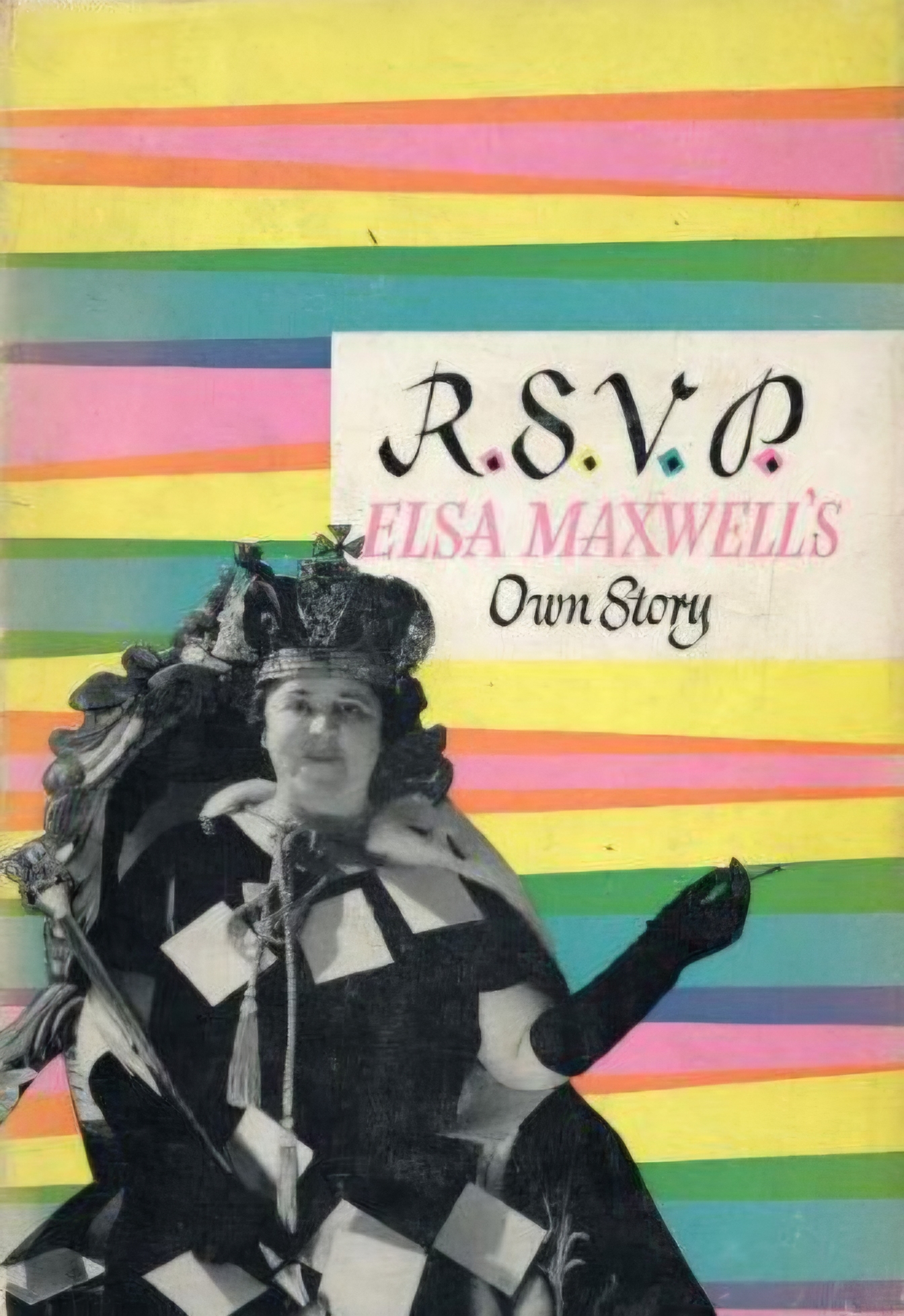 R.S.V.P.: Elsa Maxwell's Own Story