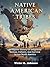 Native American Tribes: A c...