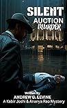 Silent Auction Murder: A Kabir Joshi & Ananya Rao Mystery
