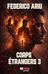 Corps étrangers 3 (French Edition)