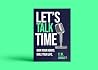 Let's Talk Time: ...