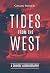 Tides from the West: A Chin...