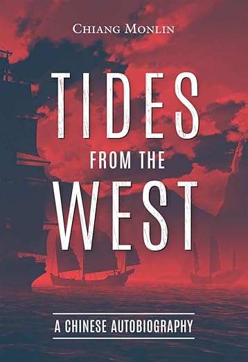 Tides from the West: A Chinese Autobiography (Hardcover)