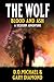 The Wolf: Blood And Ash: A ...