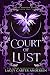 Court of Lust (Their Dragon Rider)