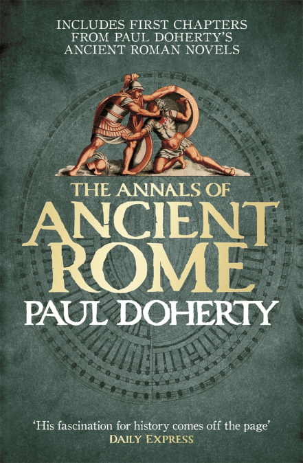 The Annals of Ancient Rome: A bite-size Roman mystery (Kindle Edition)