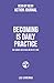 Becoming is Daily Practice:...