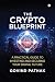THE CRYPTO BLUEPRINT by GOVIND PATHAK