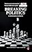 Breaking Politics, Empowering Experts by Roshan Bhondekar Breaking Politics, Empowering Experts by Roshan Bhondekar