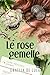 Le rose gemelle (Libri & Misteri Vol. 4) (Italian Edition)