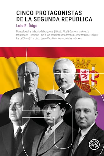 Cinco protagonistas de la Segunda República (Paperback)