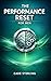 The Performance Reset for Men: A 21-Day Somatic Guide to Overcoming Anxiety, Mastering Arousal, and Lasting Longer