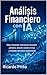 ANÁLISIS FINANCIERO CON IA:...
