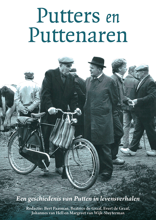 Putters en Puttenaren: een geschiedenis van Putten in levensverhalen