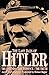 The Last Days of Hitler: The Legends, the Evidence, the Truth