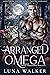 Arranged Omega (Rose Meadow...