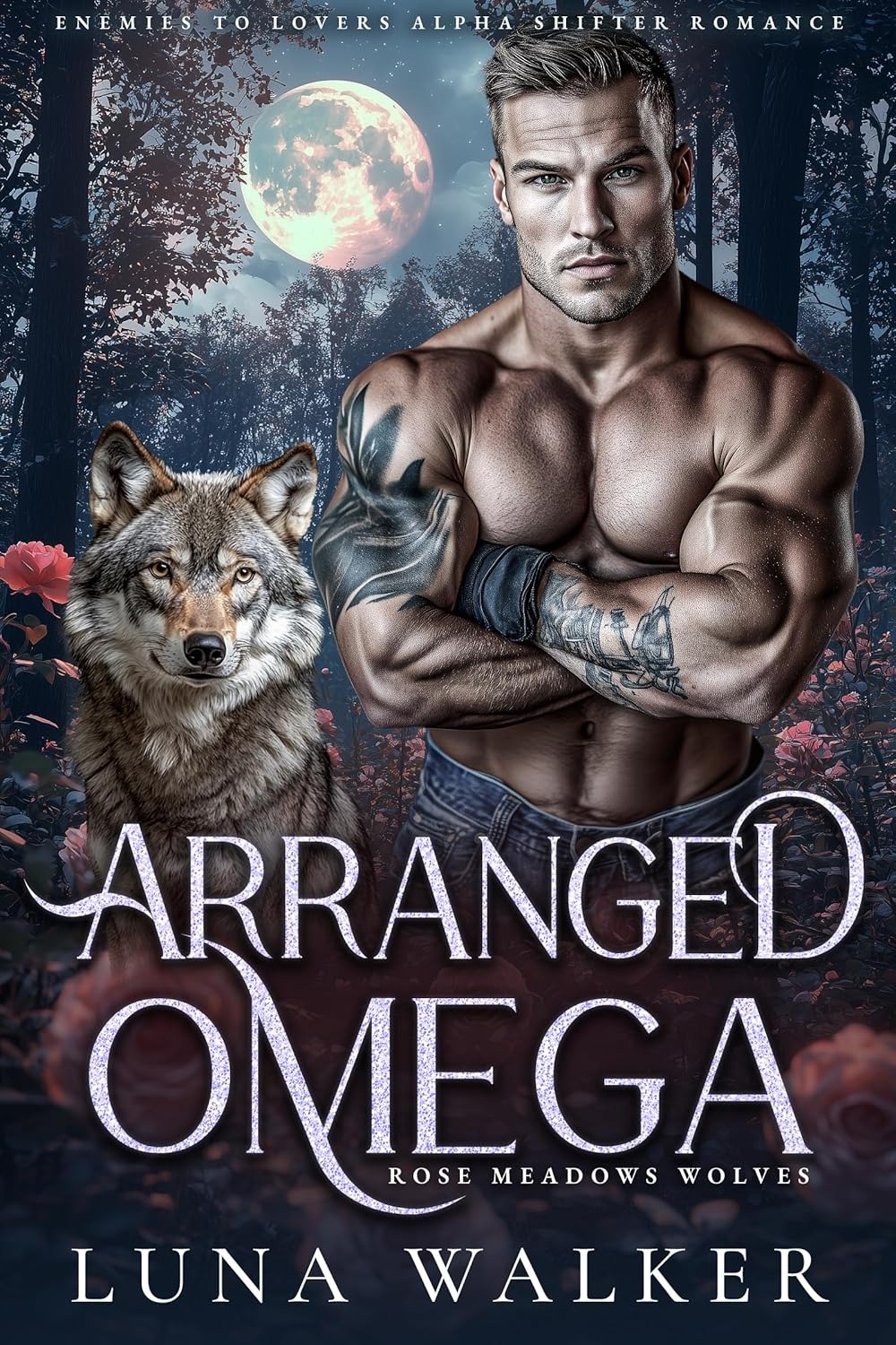 Arranged Omega (Rose Meadows Wolves #3)