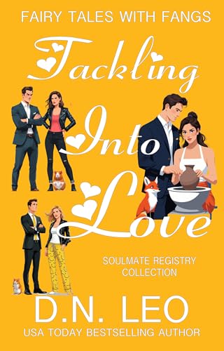 Tackling Into Love : Soulmate Registry (Fairy Tales With Fangs)