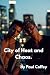 City of Heat: Love, Lust, a...