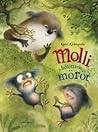 Molli ja hölöttävät möröt