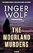The Moorland Murders (Detective Nelly Birkebæk Book 1) The Moorland Murders