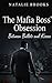 The Mafia Boss’s Obsession:...