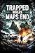 Trapped Where Maps End by Chetan Chavda