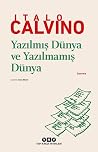Yazılmış Dünya ve...