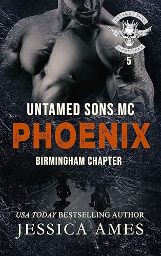 Phoenix (Untamed Sons MC: Birmingham Chapter Book 5)