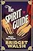 The Spirit Guide