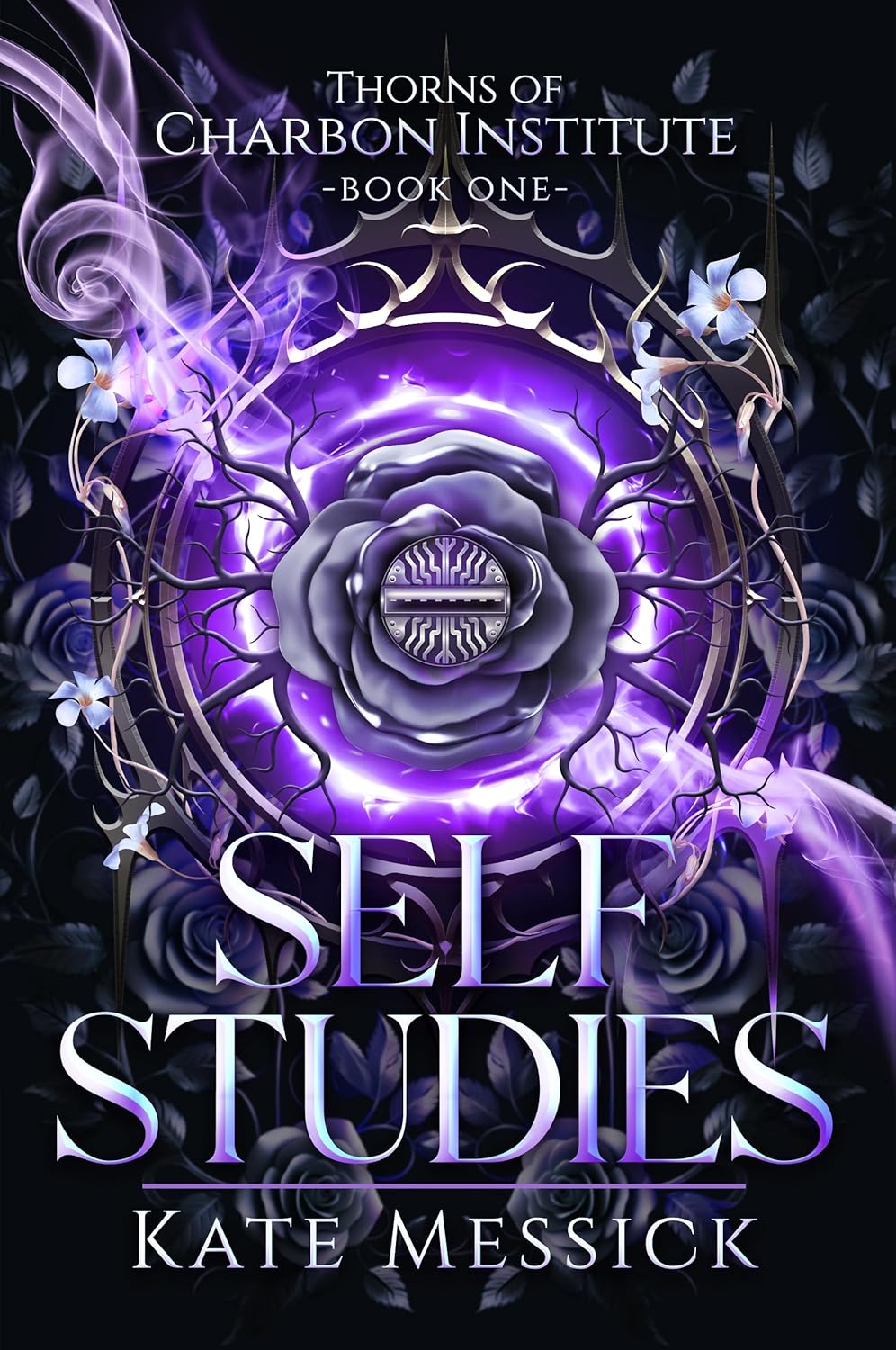 Self Studies (The Thorns of Charbon Institute, #1)